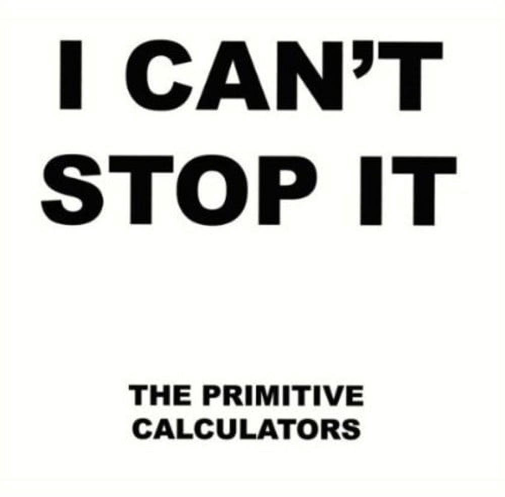 Primitive Calculators - I Can't Stop It/Do That Dance - Rock - Vinyl [7-Inch]