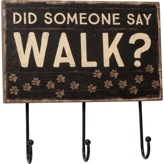 Primitive Did Someone Say Walk Hook Board