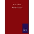thumbnail image 1 of Primitive Industry (Paperback), 1 of 1