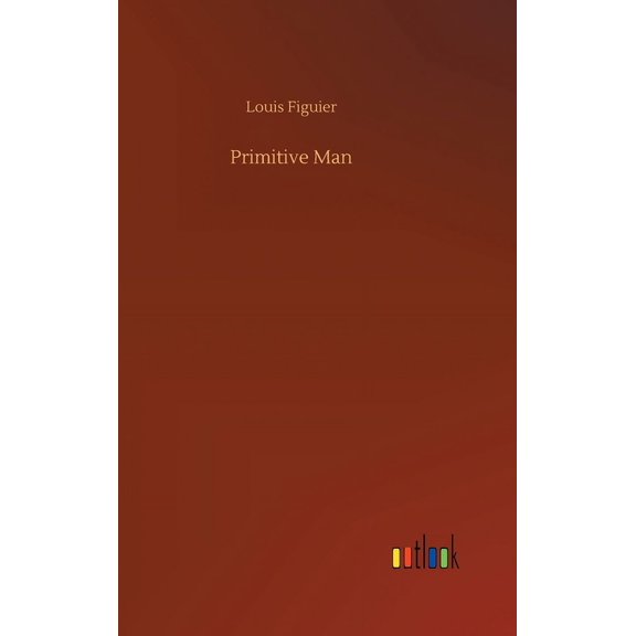 Primitive Man (Hardcover)