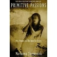 thumbnail image 1 of Primitive Passions: Men, Women, and the Quest for Ecstasy, (Paperback), 1 of 1