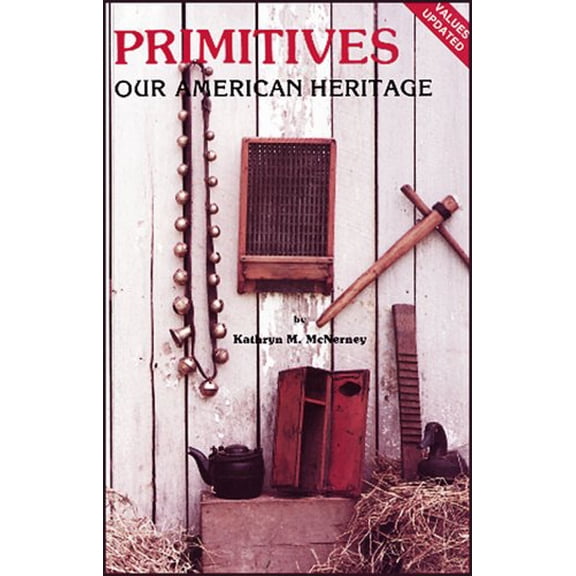 Pre-Owned Primitives: Our American Heritage (Paperback) 0891451021 9780891451020