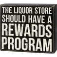 thumbnail image 1 of Primitives Box Sign - Liquor Store Have A Rewards Program, 1 of 1
