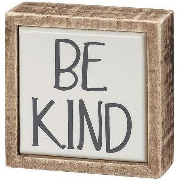 Be Kind Mini Box Sign with Natural Wood Frame