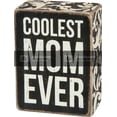 thumbnail image 1 of Primitives By Kathy Coolest Mom Ever Box Sign, 1 of 2