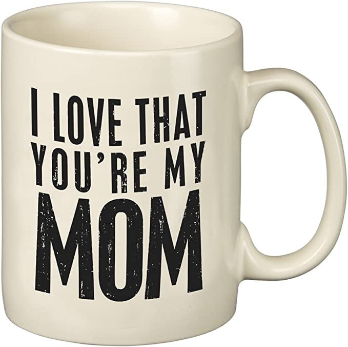 Primitives by Kathy Cartello decorativo con scritta I Love That You're My Mom