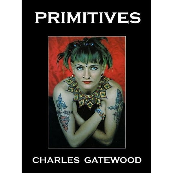 Primitives: Tribal Body Art and the Left Hand Path (Paperback)