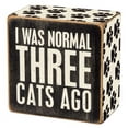 thumbnail image 1 of Primitives Was Normal Cat Box Sign, 1 of 1