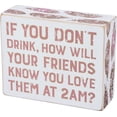 thumbnail image 1 of Primitives You Love Them Box Sign, 1 of 2