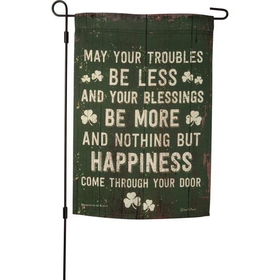 Primitives by Kathy Garden Flag, 12 inches x 18 inches, May Your Troubles Be Less