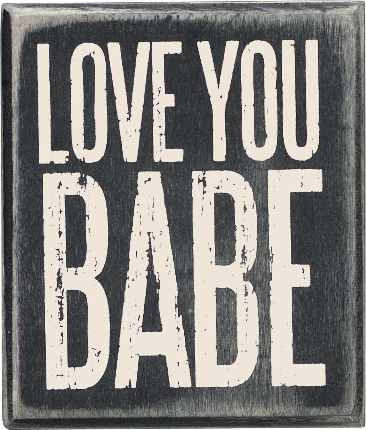 Rustic Black Wood Box Sign with Love You Babe Message