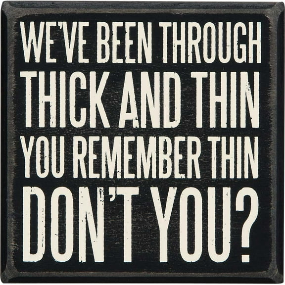 Primitives by Kathy Box Sign, 4-Inch by 4-Inch, Thick and Thin