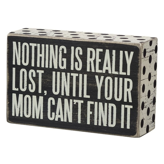 Primitives by Kathy Box Sign, 5.5 by 3.5-Inch, Mom Can't Find It