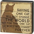 thumbnail image 1 of Primitives by Kathy Box Sign - Saving One Cat Will Not Change The World, 1 of 1