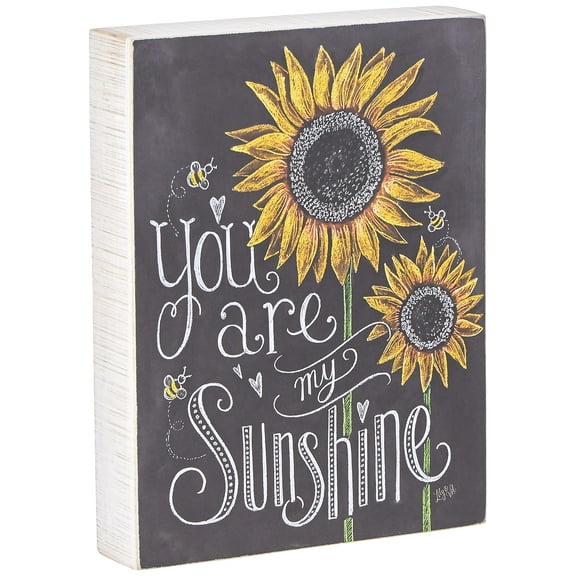 Primitives by Kathy Chalk Sign, Sunflowers - You Are My Sunshine (26853)