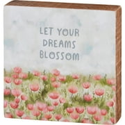 Primitives by Kathy Decorative Wooden Sign - Flower Field Let Your Dreams Blossom