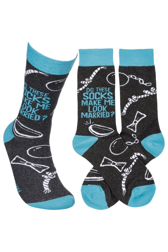 - Do These Socks Make Me Look Married?