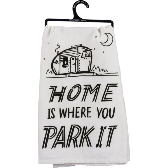 Primitives by Kathy LOL Dish Towel, 28" Square, Home is Where You Park It