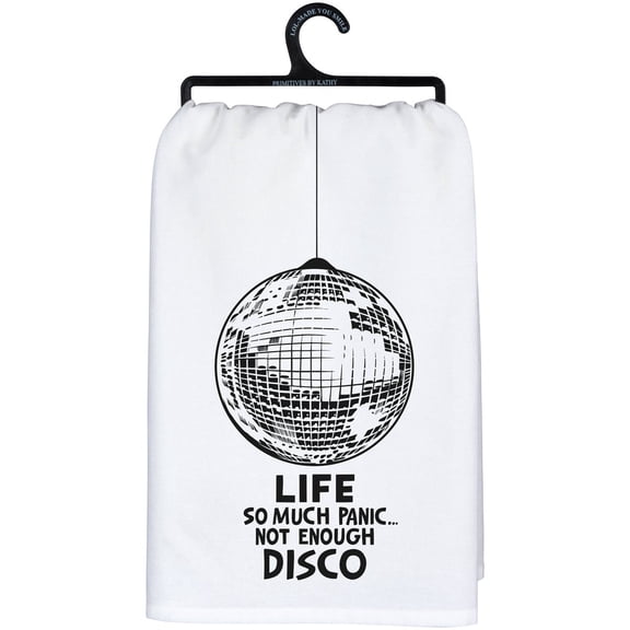 Primitives by Kathy Not Enough Disco Kitchen Towel