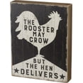 thumbnail image 1 of Primitives by Kathy Rustic Box Sign, 8 x 10.25-Inches, The The Rooster May Crow, 1 of 1