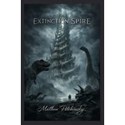 Primordia Exhumed The Extinction Spire, Paperback