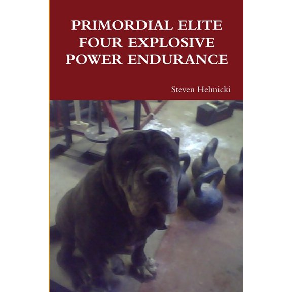 Primordial Elite Four Explosive Power Endurance, (Paperback)