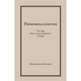 thumbnail image 1 of Primordialization: The Way New Living Organisms Emerge (Paperback), 1 of 1