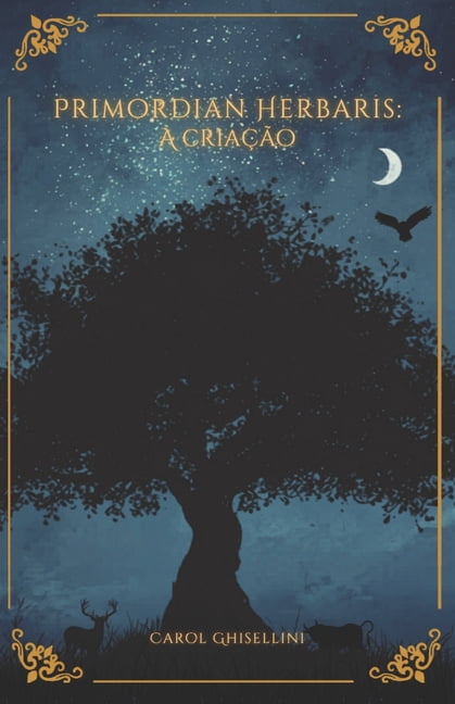 Primordian Herbaris: A CriaÃ§Ã£o, (Paperback)