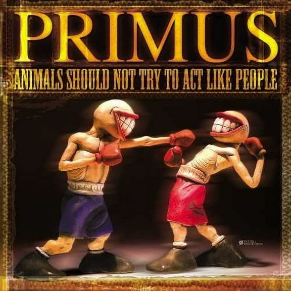 Primus - Animals Should Not Try To Act Like People - Music & Performance - Vinyl