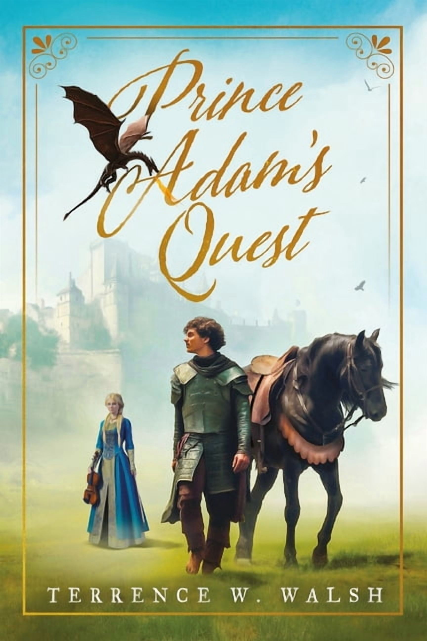 Prince Adam's Quest: An instructive tale for people of all ages - even yours, (Paperback)