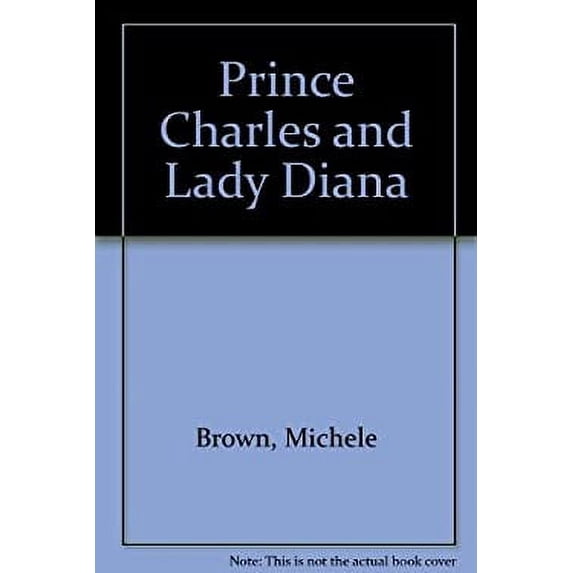 Pre-Owned Prince Charles & Lady Diana: An Illustrated Biography (Paperback) 0413492109 9780413492104