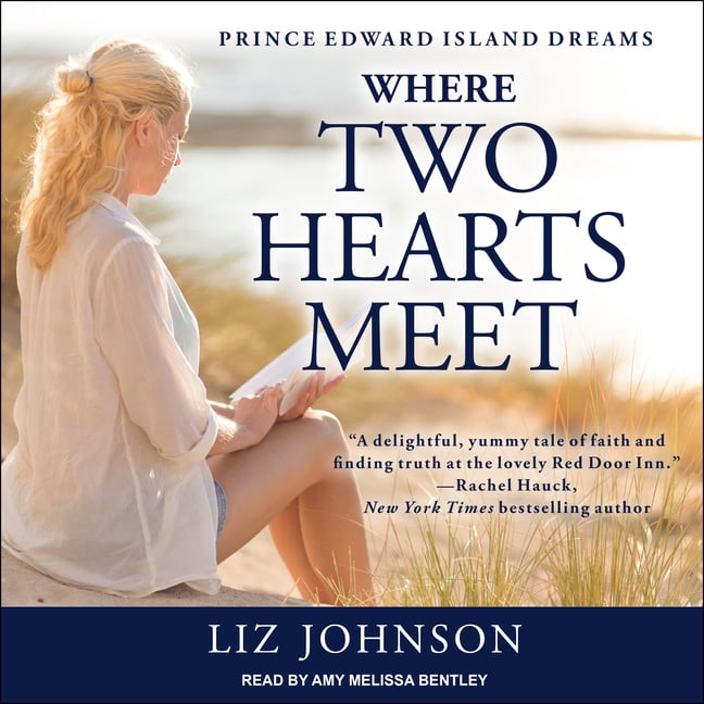 Prince Edward Island Dreams: Where Two Hearts Meet (Audiobook)