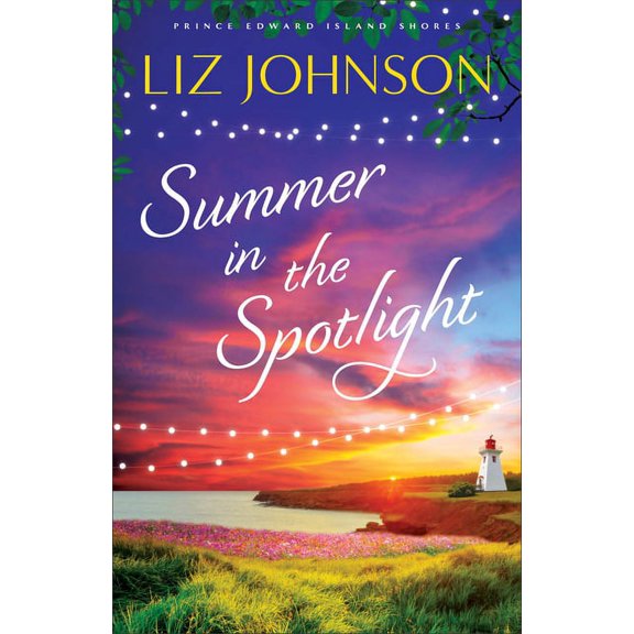 Prince Edward Island Shores Summer in the Spotlight, Book 03, (Paperback)