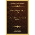 thumbnail image 1 of Prince Eugene 1663-1736: A Man And A Hundred Years Of History (Paperback), 1 of 1