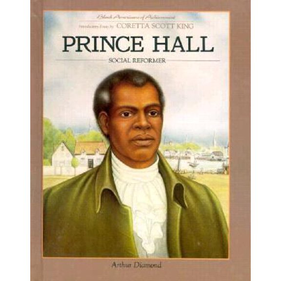Pre-Owned Prince Hall: Social Reformer (Black Americans of Achievement Series) (Unknown) 1555465889 9781555465889