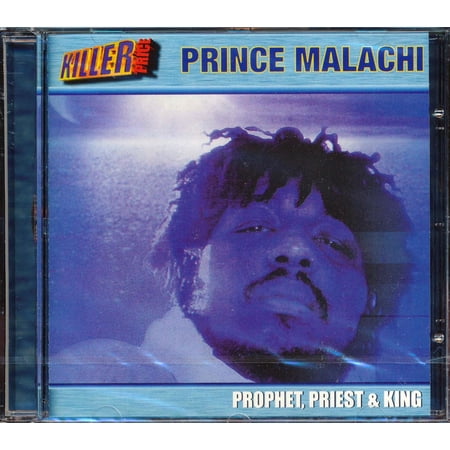 Prince Malachi - Prophet, Priest, & King - CD