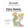thumbnail image 1 of Prince Momtaz: An Afghani Tale in Pashto & English (Hardcover), 1 of 1