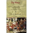 thumbnail image 1 of The Prince - Special Edition with Machiavelli's Description of the Methods of Murder Adopted by Duke Valentino & the Lif, (Hardcover), 1 of 1