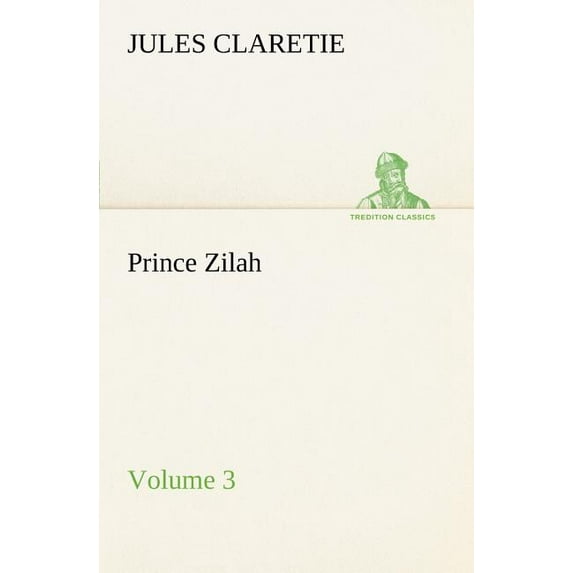 Prince Zilah - Volume 3 (Paperback)