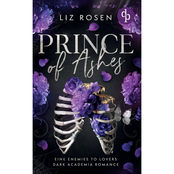 Prince of Ashes: Eine Forbidden Love Dark Academia Romance, (Paperback)