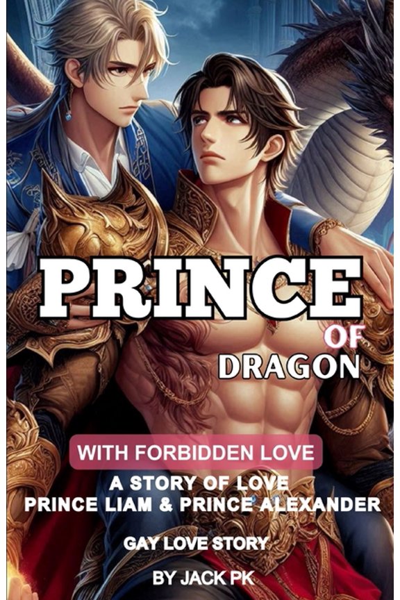 Prince of Dragon with Forbidden Love, (Paperback)