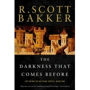 Prince of Nothing The Darkness That Before The Prince of Nothing, Book One, Book 01, Paperback