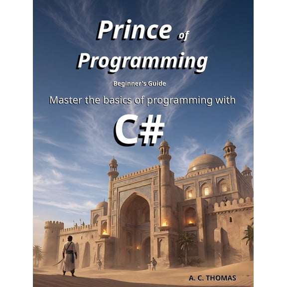 Prince of Programming: Beginner's Guide, (Hardcover)