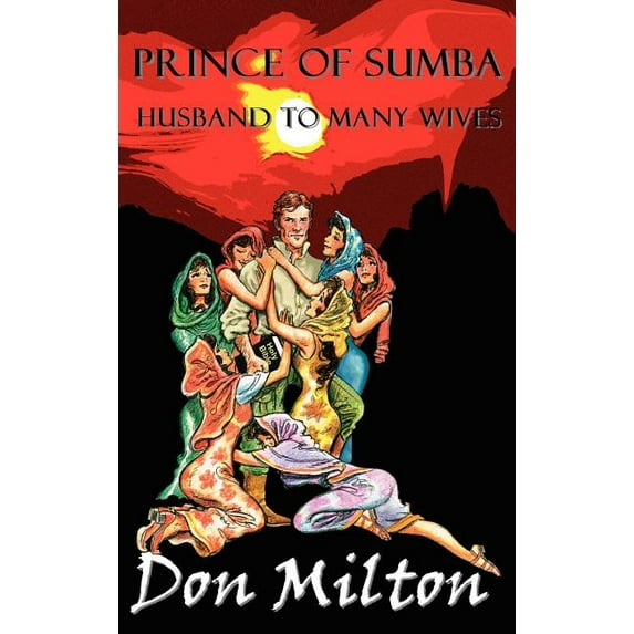 Prince of Sumba, Husband to Many Wives, (Hardcover)