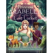 Princess Arabella and the Lost Locket, Hardcover