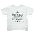 thumbnail image 1 of Princess Are Born In December Funny Toddler T-Shirts for Boys Girls (White, Youth M), 1 of 5