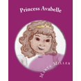 thumbnail image 1 of Princess Avabelle: Princess Avabelle and Her Magic Pajamas, 1 of 1