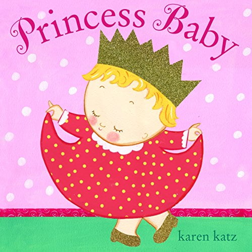 Pre-Owned Princess Baby, 9780307931467, 0307931463, Paperback, Illustrated edition
