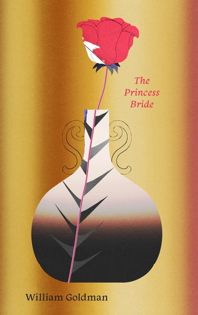 The Princess Bride: S. Morgenstern's Classic Tale of True Love and High Adventure, (Paperback)
