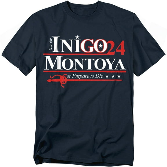 Princess Bride T-Shirt Inigo Montoya For President 24 Unisex Graphic Tee for Men & Women